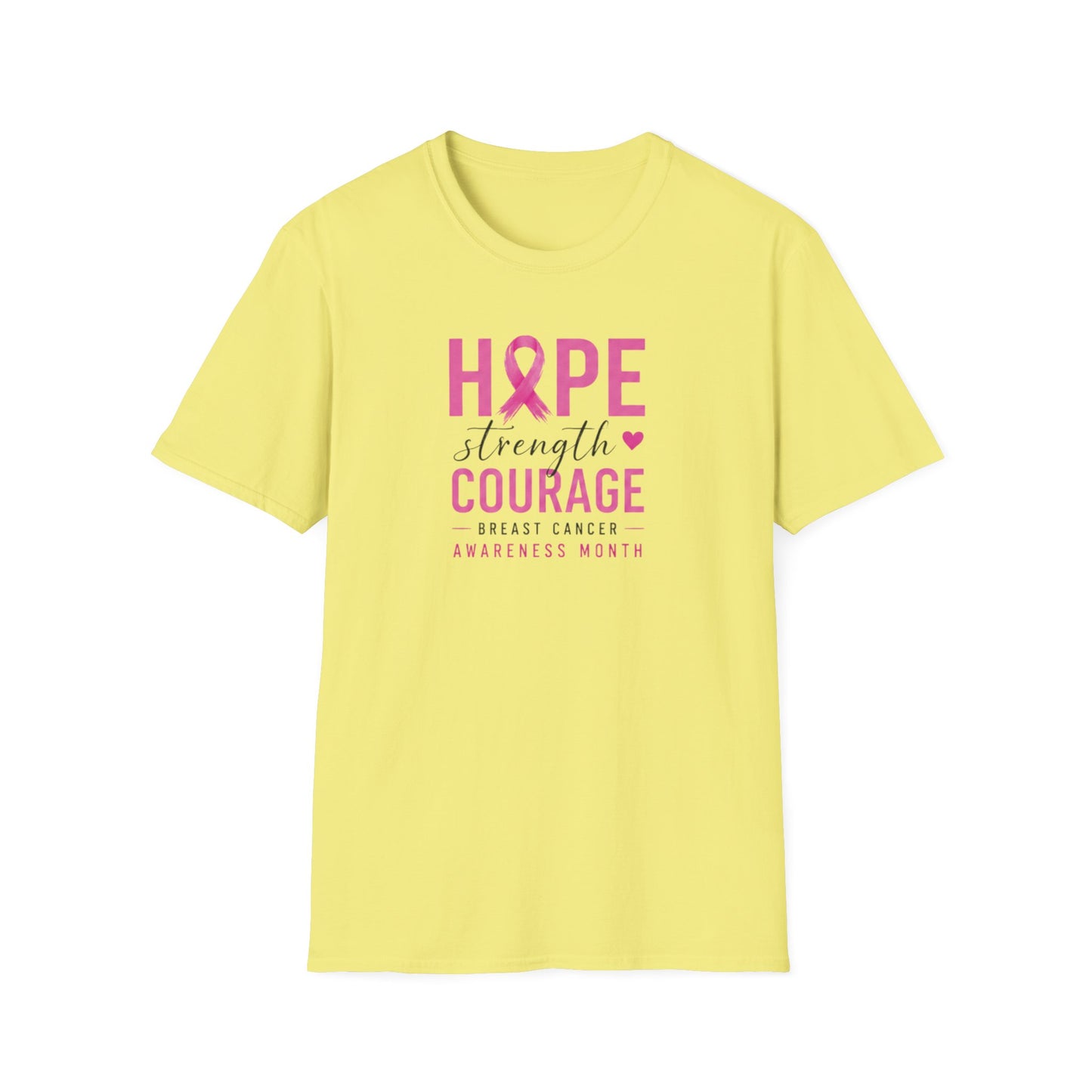 Hope Strength Courage  Unisex Softstyle T-Shirt