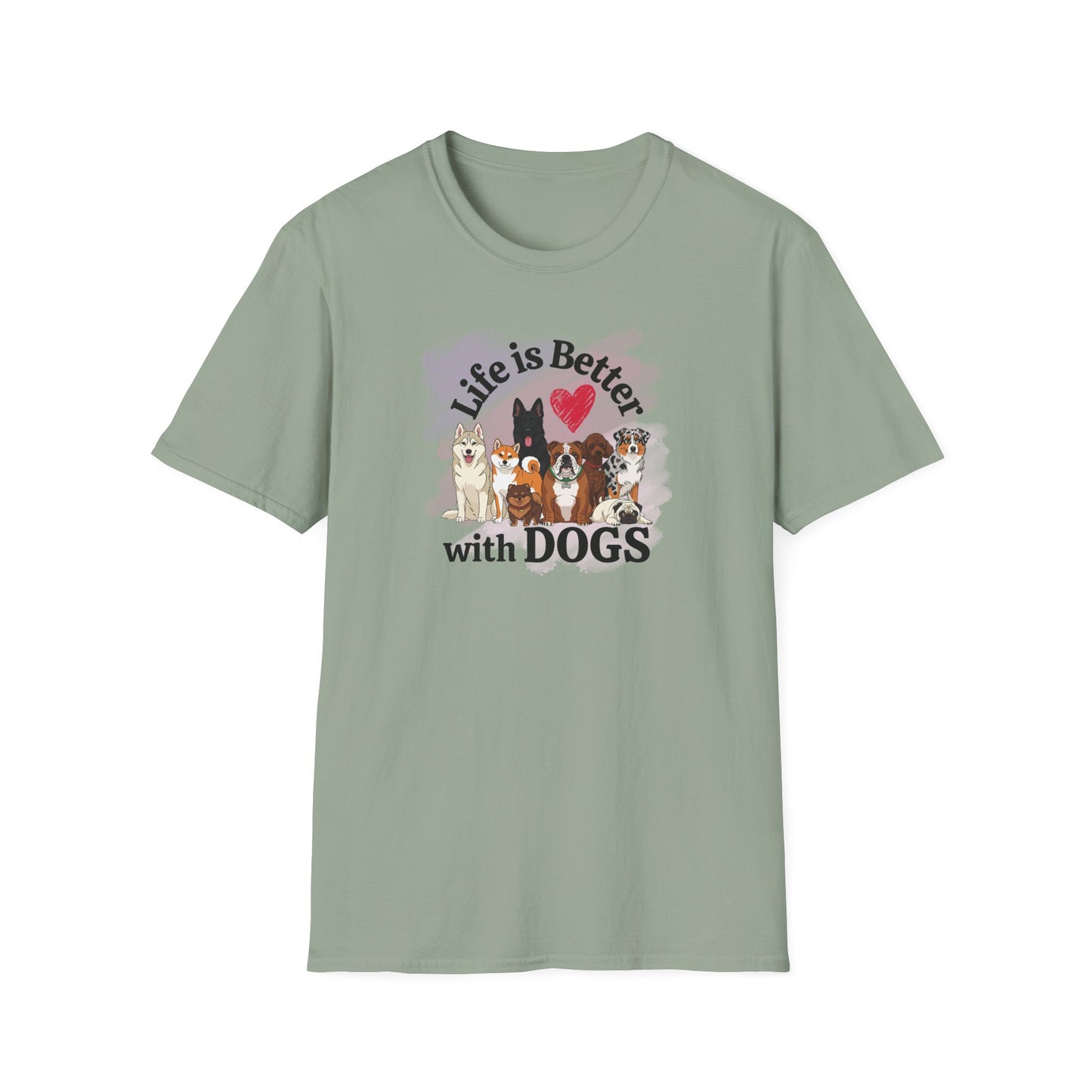 Life Is Better With Dogs Unisex Softstyle T-Shirt