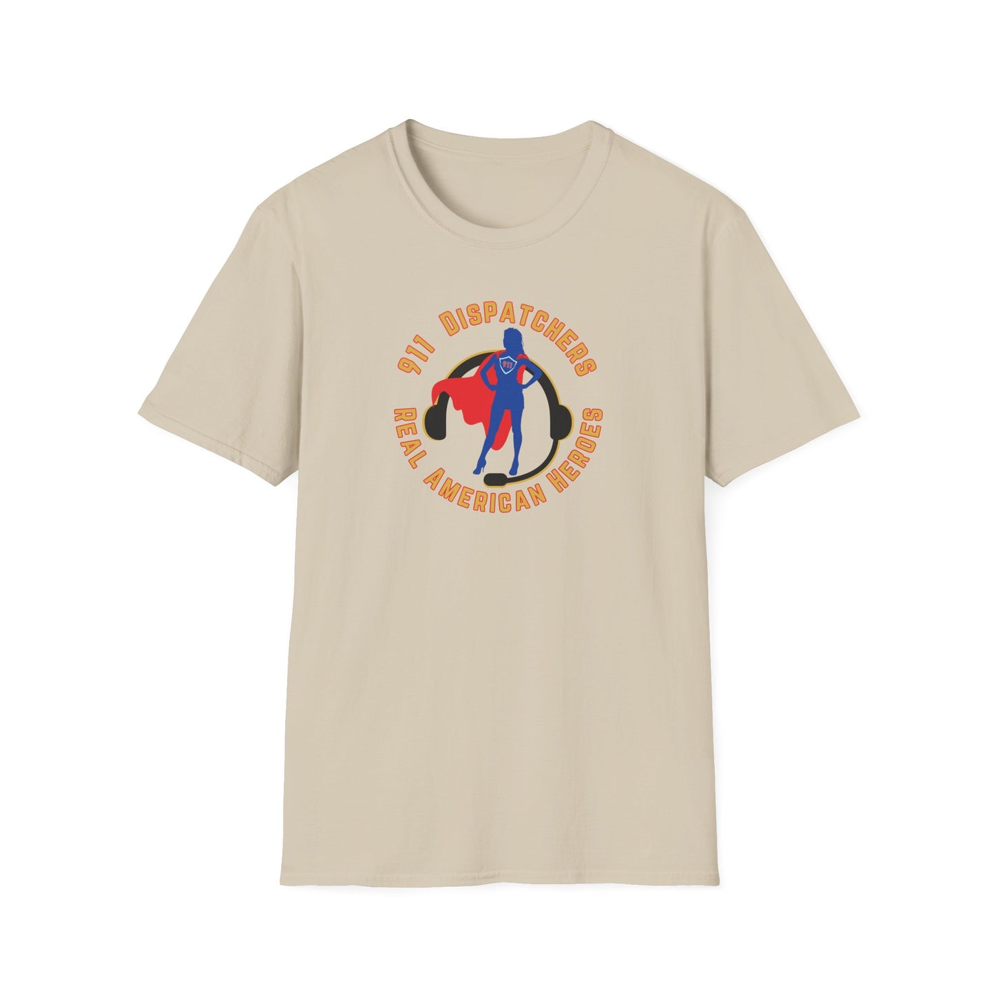 911 Dispatcher Real American Hero - Female Unisex Softstyle T-Shirt