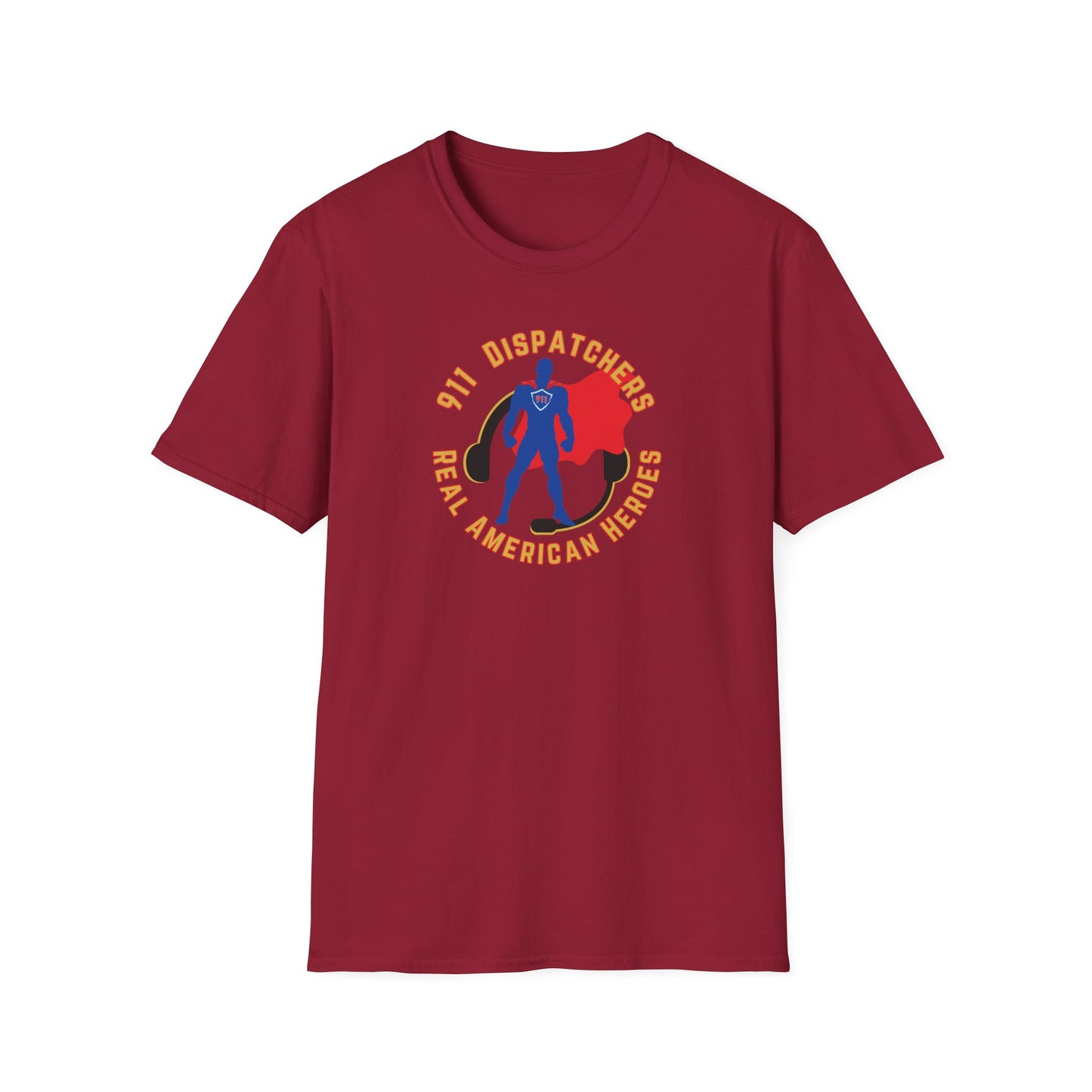 911 Dispatcher Real American Hero - Male Unisex Softstyle T-Shirt