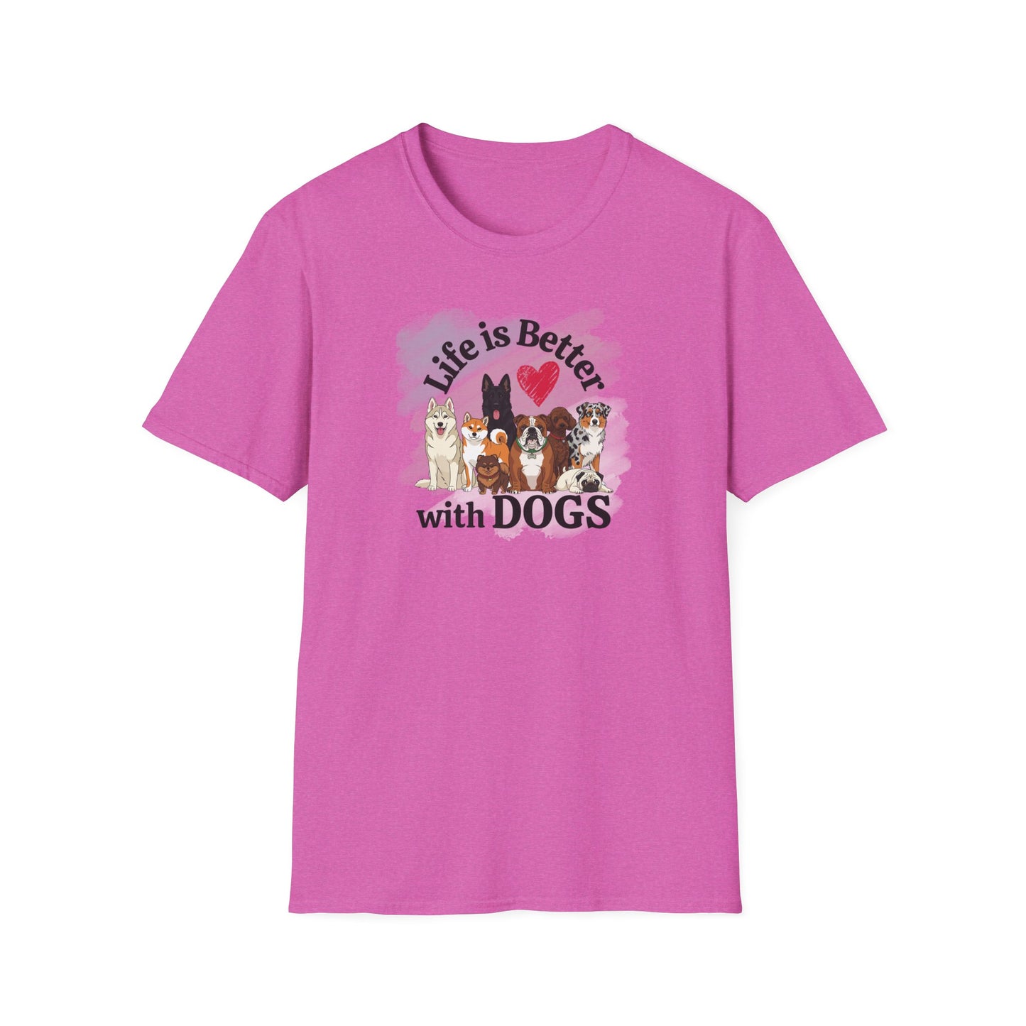 Life Is Better With Dogs Unisex Softstyle T-Shirt