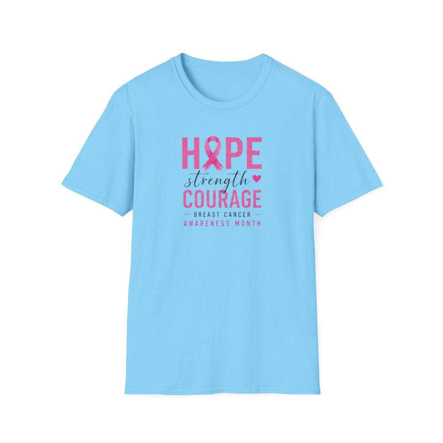 Hope Strength Courage  Unisex Softstyle T-Shirt