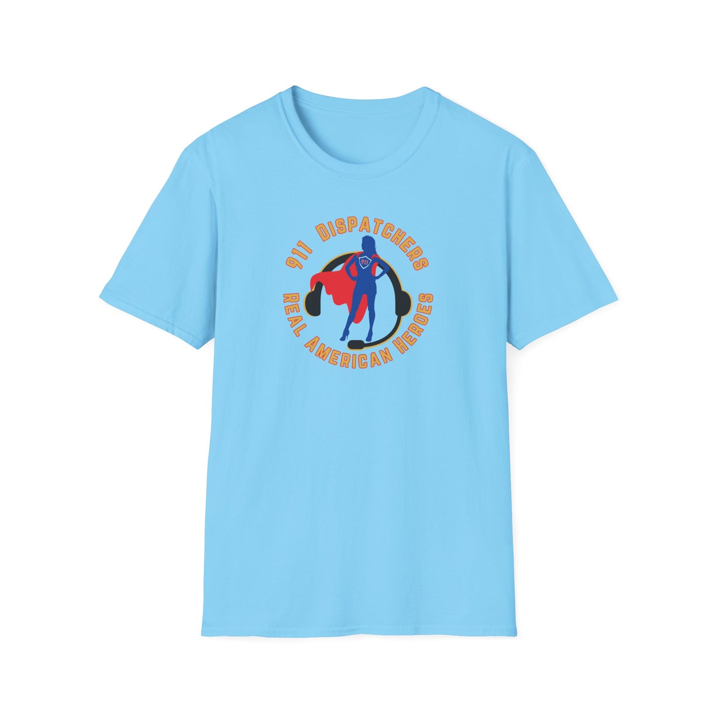 911 Dispatcher Real American Hero - Female Unisex Softstyle T-Shirt