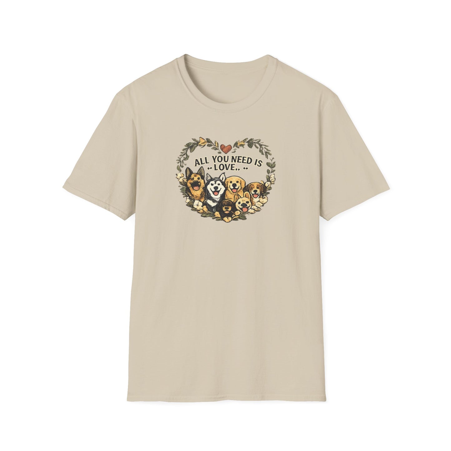 Dogs: All You Need Is Love Unisex Softstyle T-Shirt