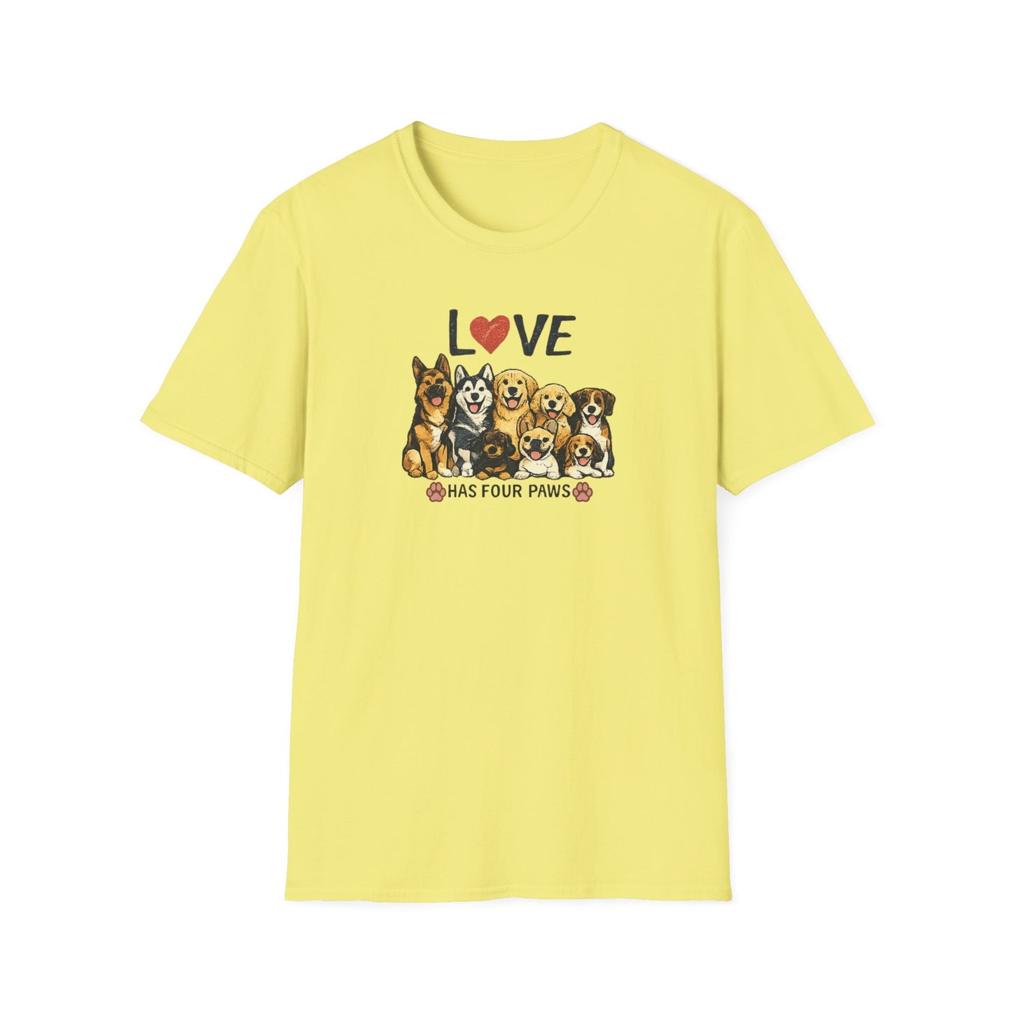 Love Has Four Paws Unisex Softstyle T-Shirt