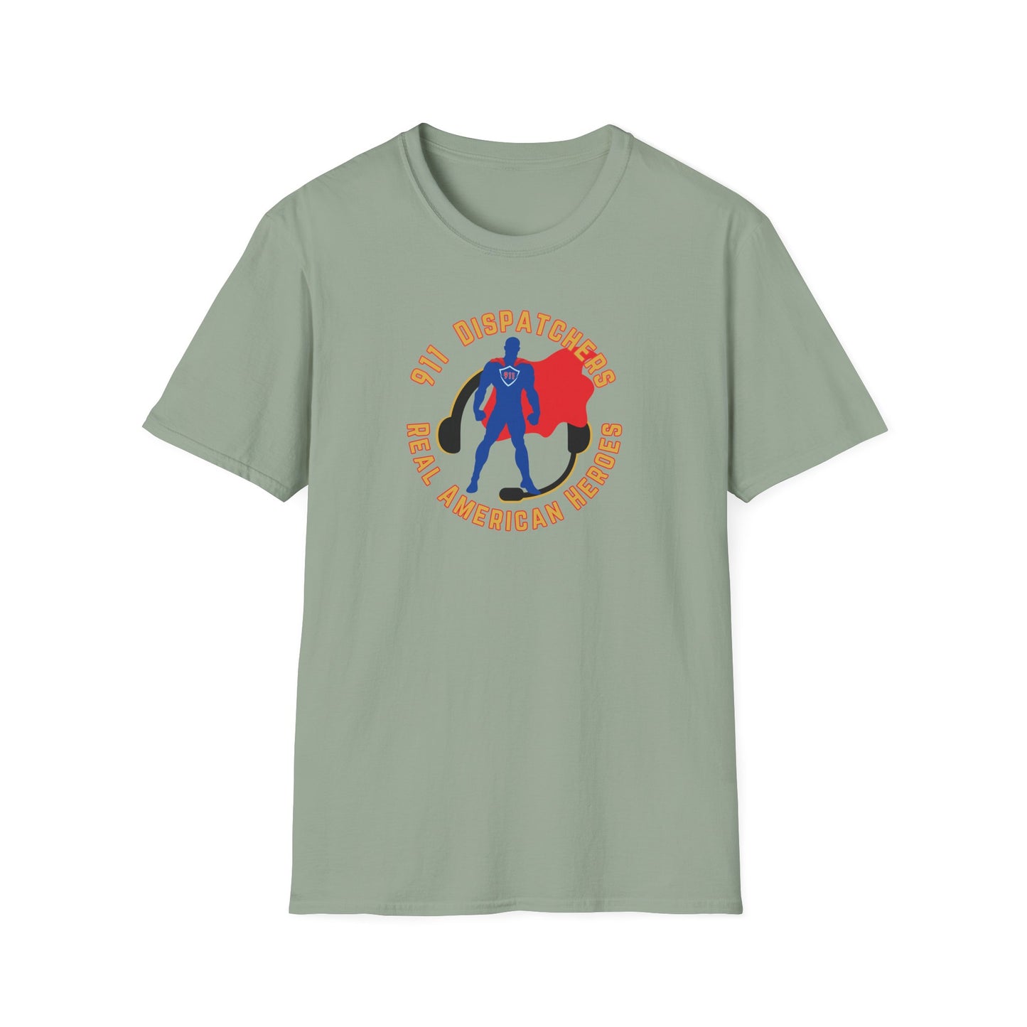 911 Dispatcher Real American Hero - Male Unisex Softstyle T-Shirt