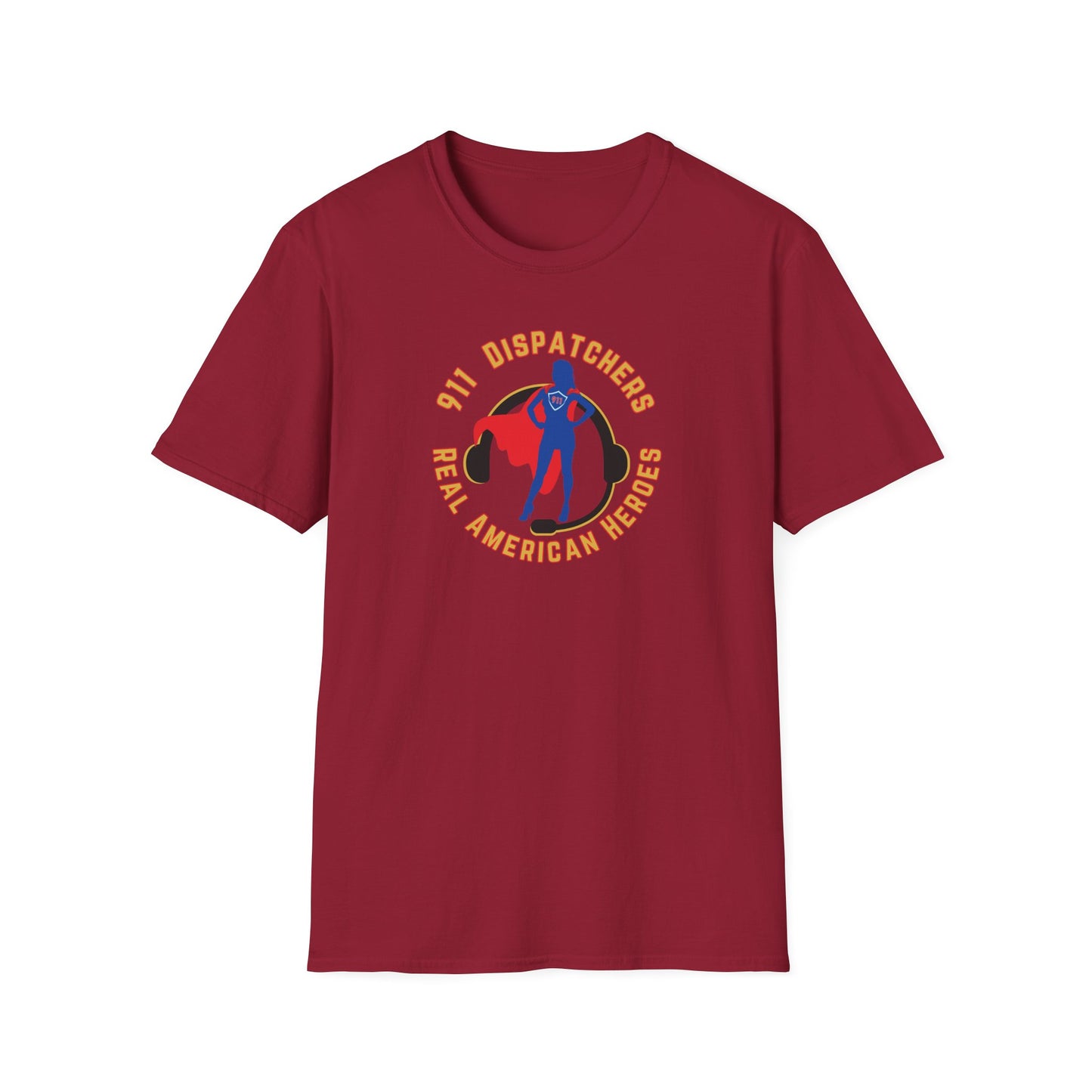 911 Dispatcher Real American Hero - Female Unisex Softstyle T-Shirt