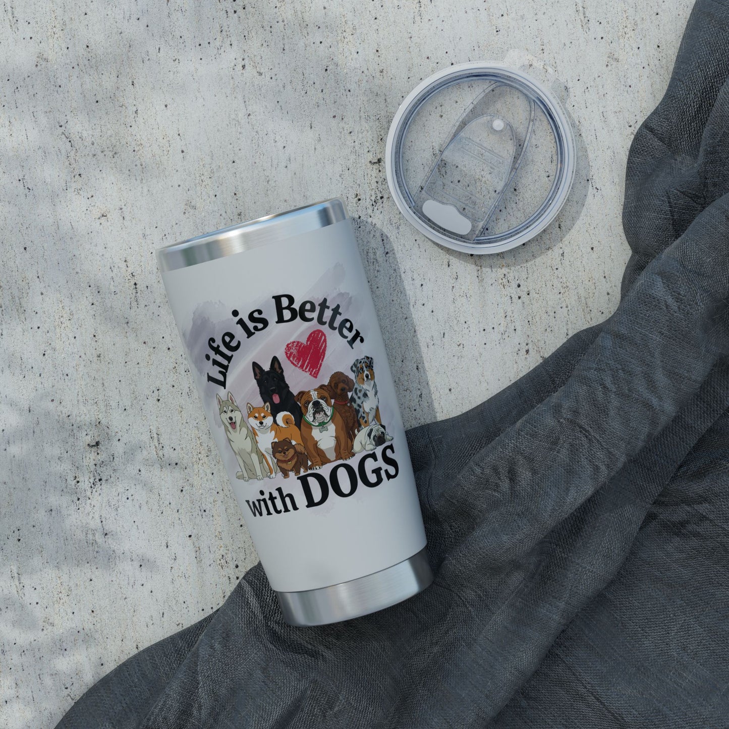 Life is Better with Dogs Vagabond 20oz Tumbler