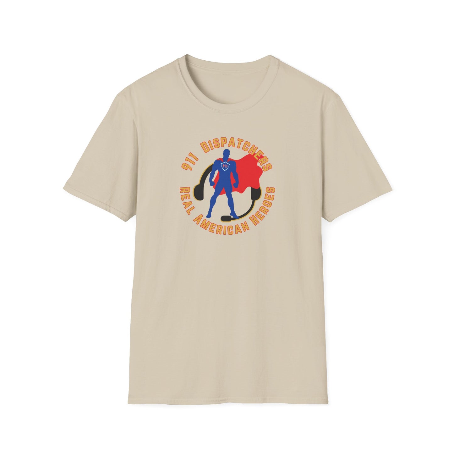 911 Dispatcher Real American Hero - Male Unisex Softstyle T-Shirt