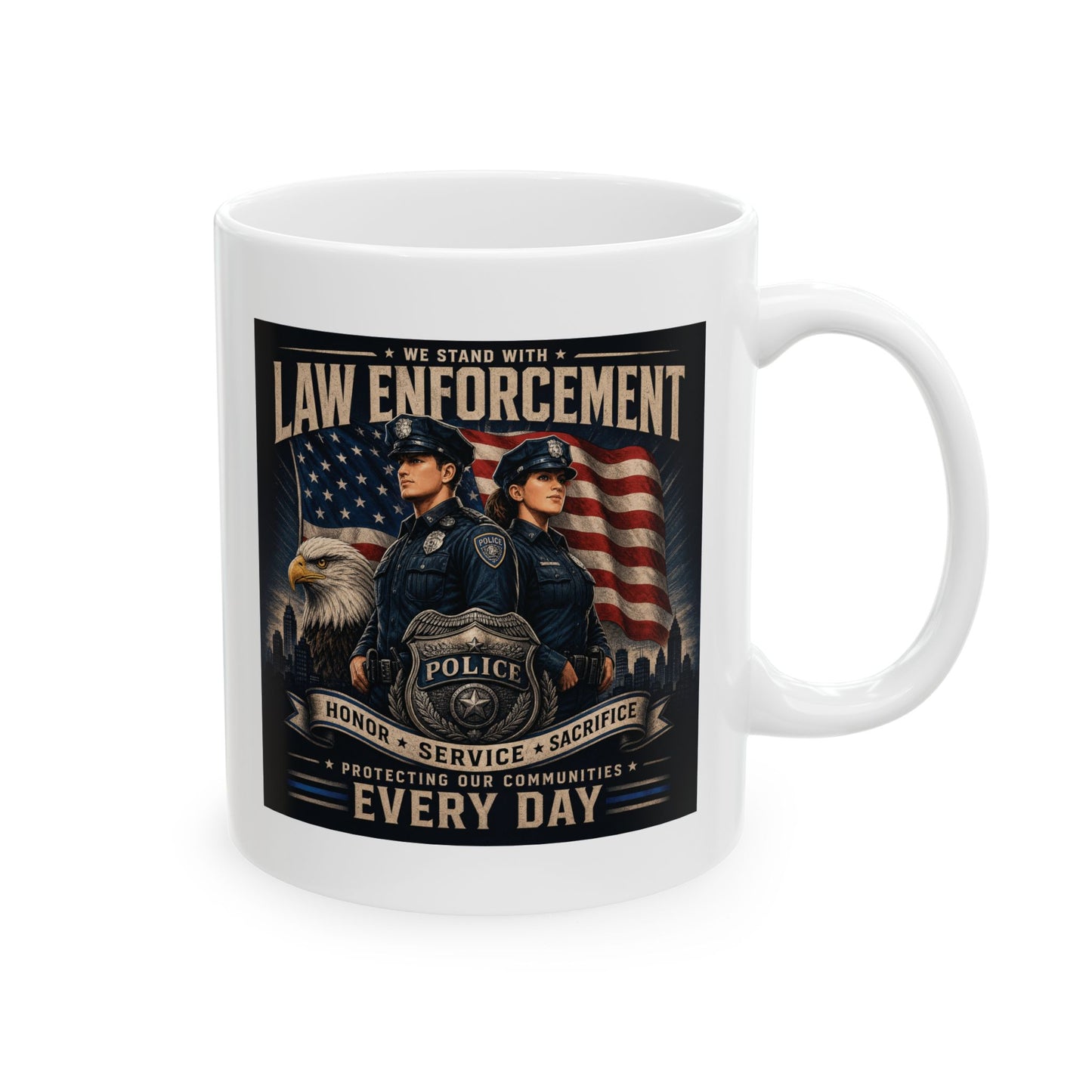 Support Law Enforcement Ceramic Mug (11oz, 15oz)