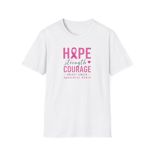 Hope Strength Courage  Unisex Softstyle T-Shirt