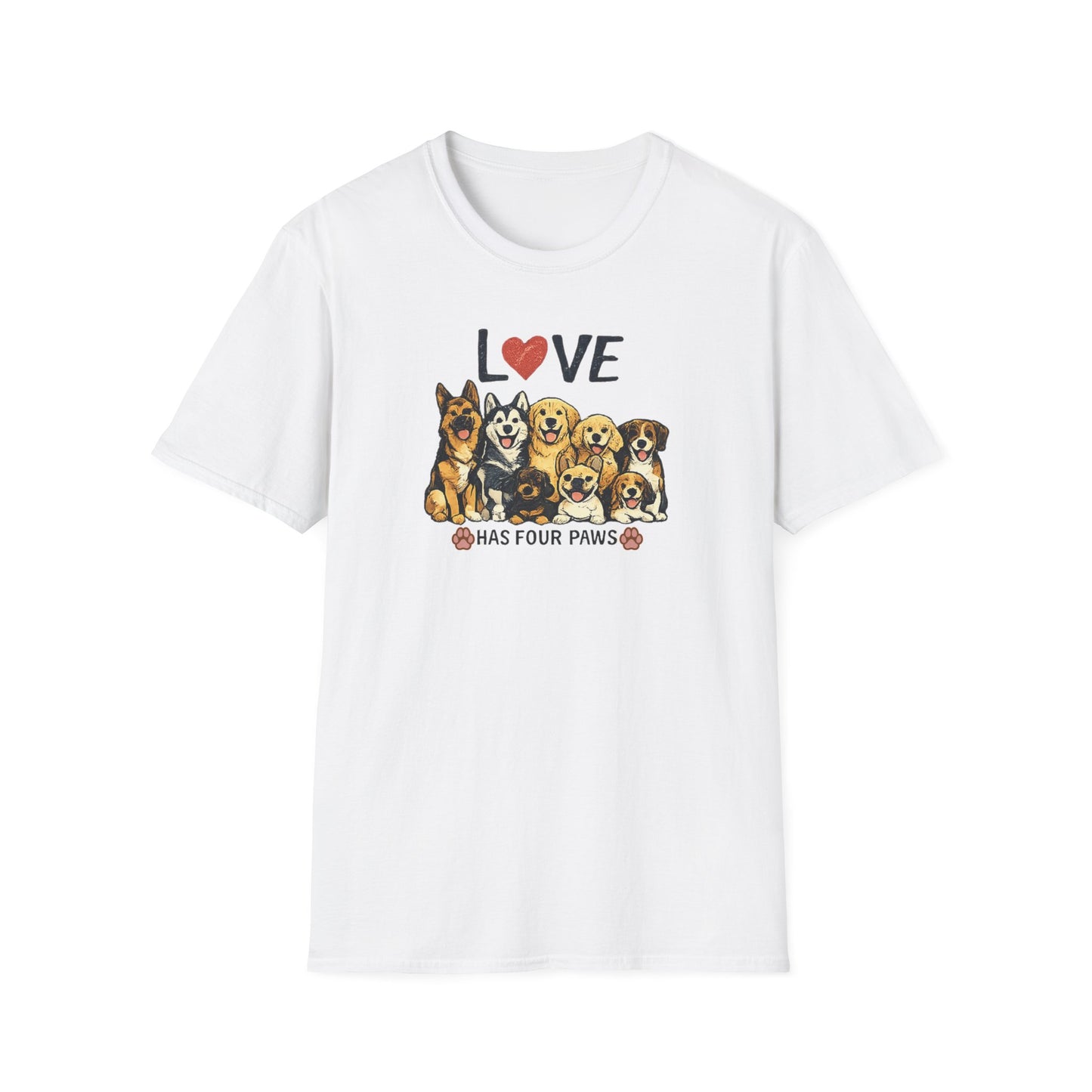 Love Has Four Paws Unisex Softstyle T-Shirt