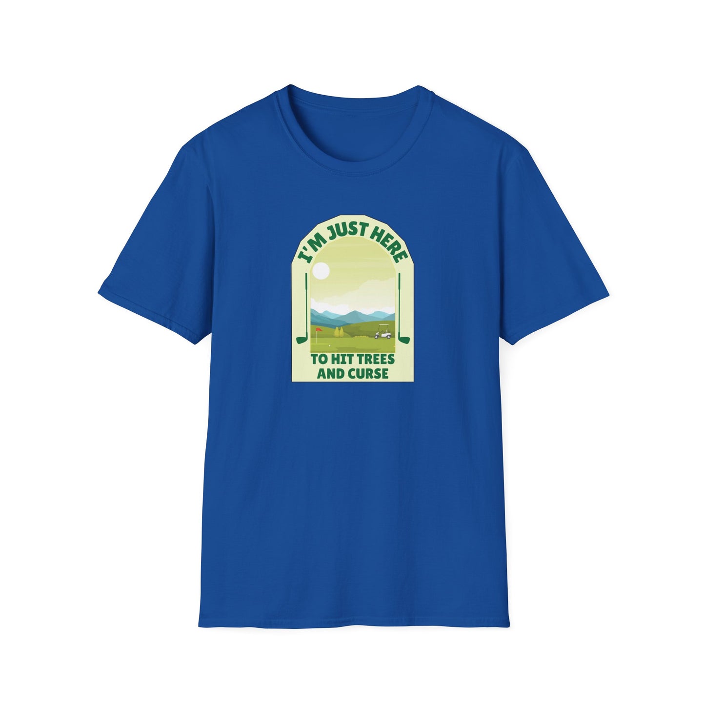 Golf: Hitting Trees & Cursing Unisex Softstyle T-Shirt
