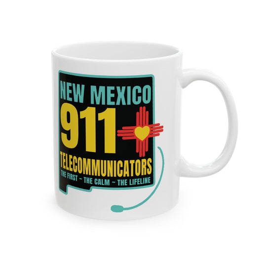New Mexico 911 Telecommunicators Ceramic Mug, (11oz, 15oz)