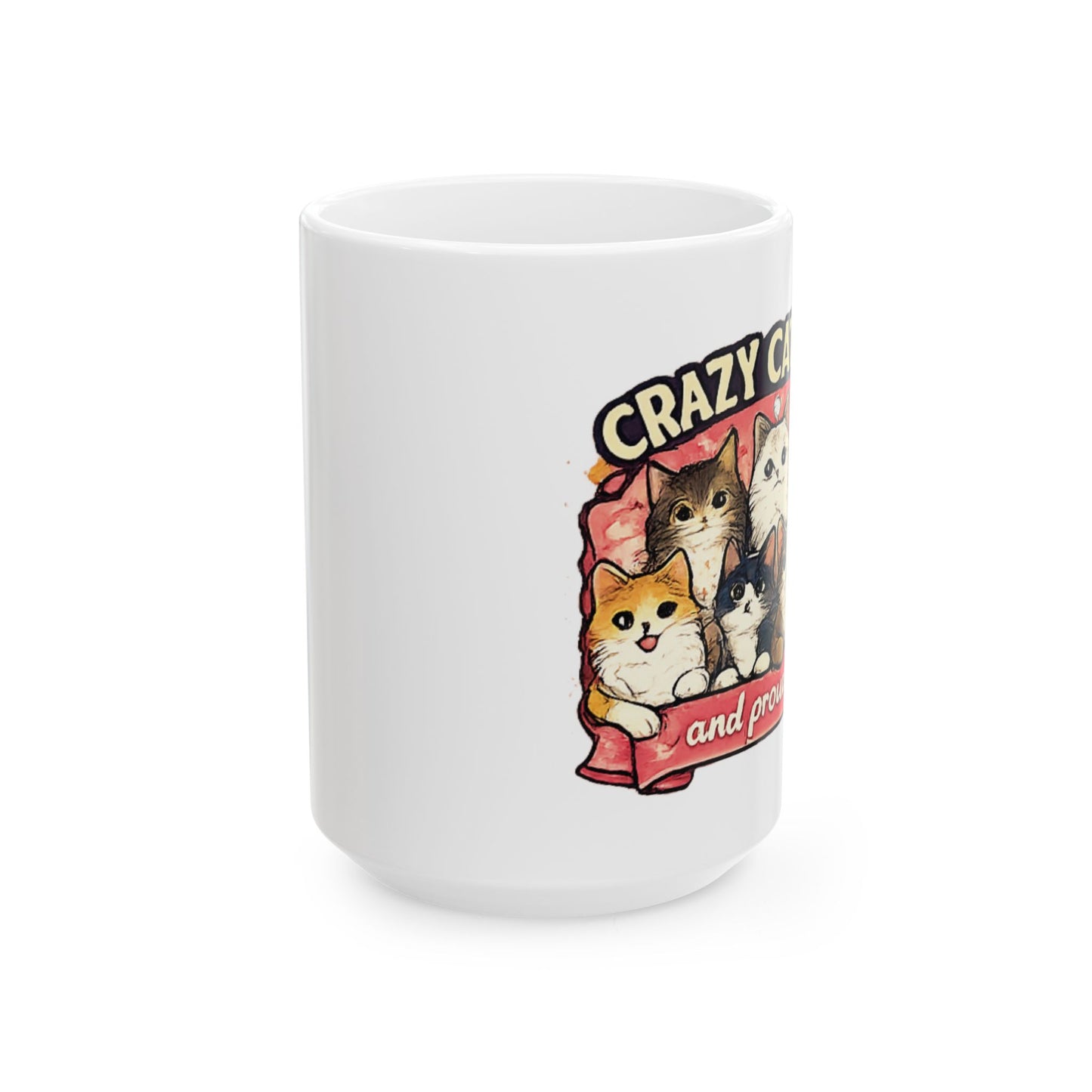 Crazy Cat Lady Ceramic Mug, (11oz, 15oz)
