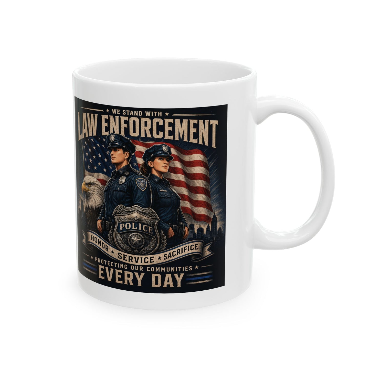 Support Law Enforcement Ceramic Mug (11oz, 15oz)