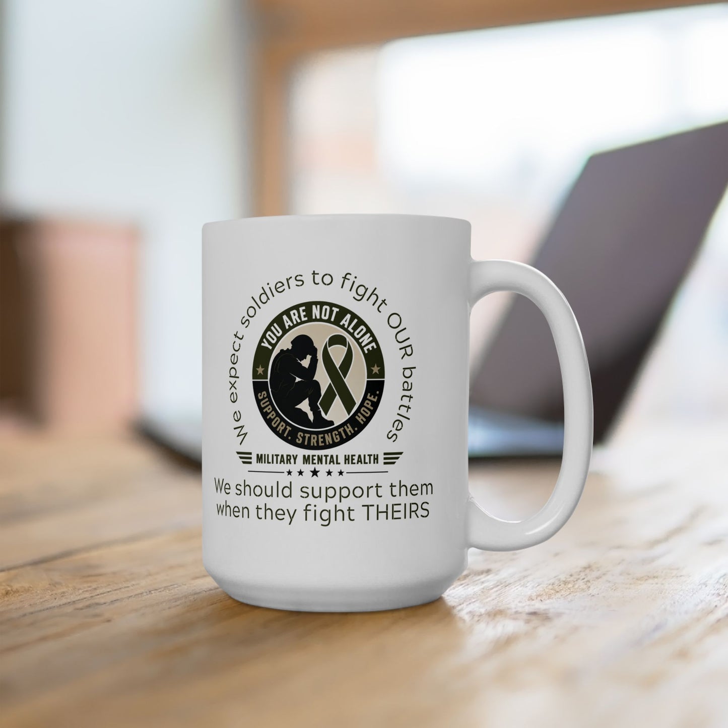 You Are Not Alone - Military Mental Health Ceramic Mug (11oz, 15oz)