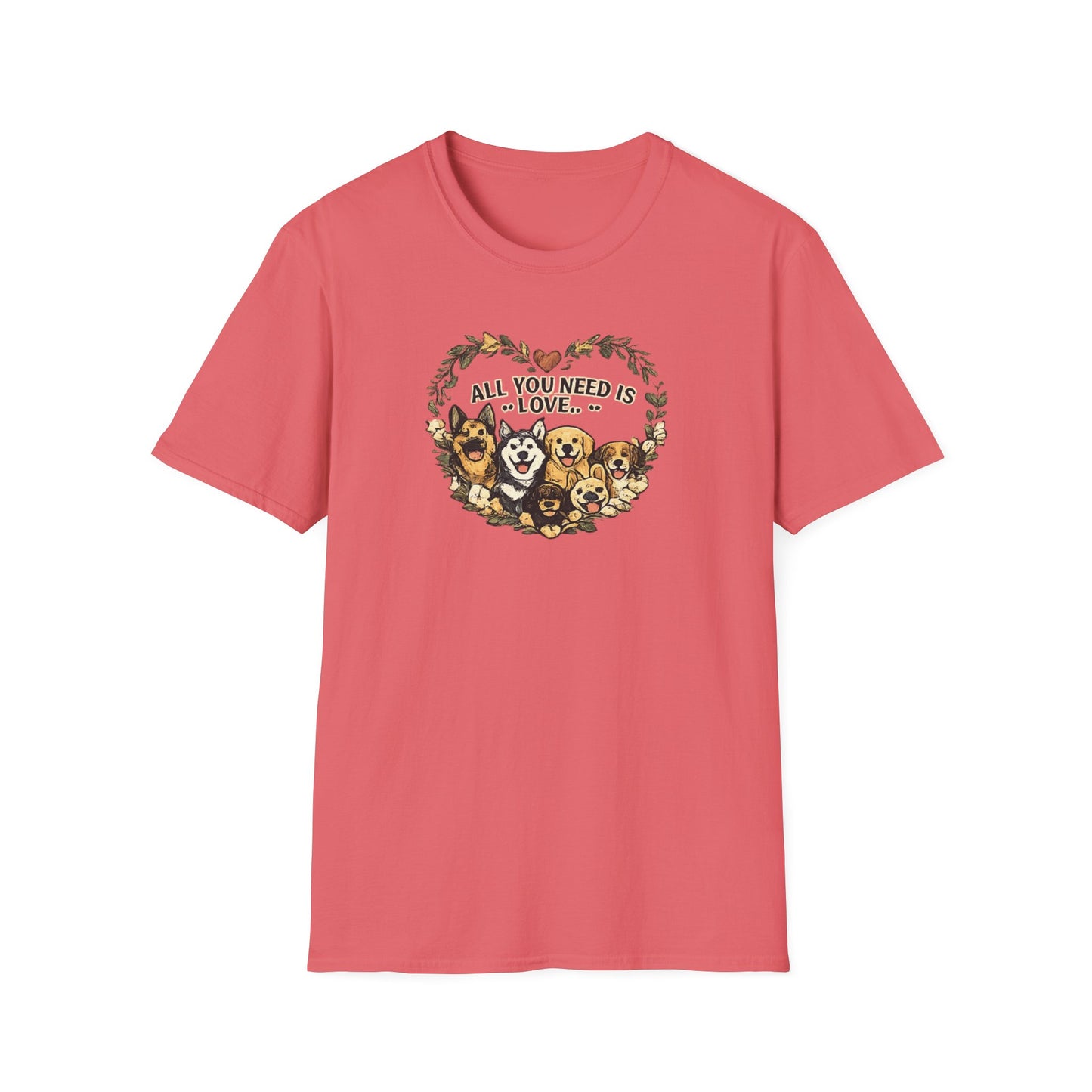 Dogs: All You Need Is Love Unisex Softstyle T-Shirt
