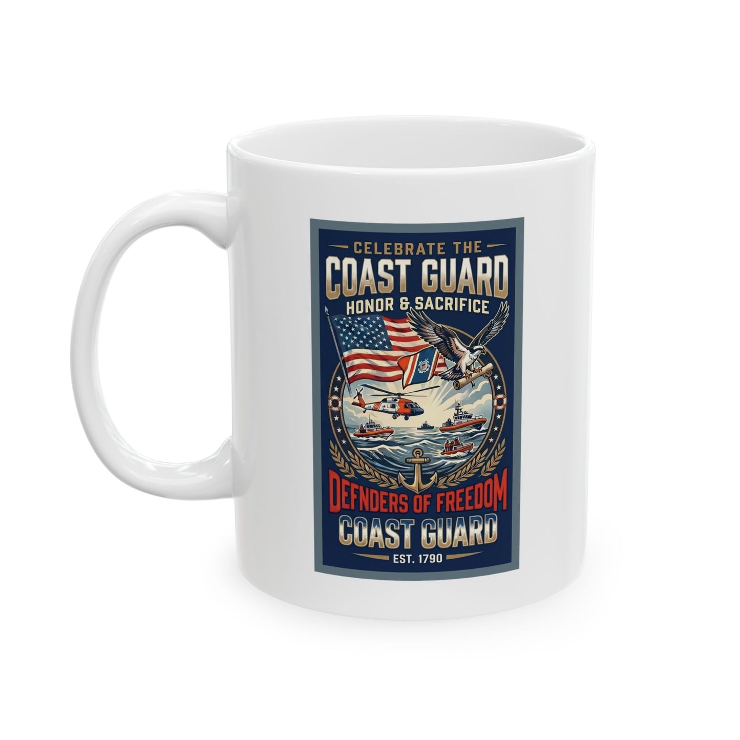 U.S. Coast Guard Honor and Sacrifice Ceramic Mug (11oz, 15oz)