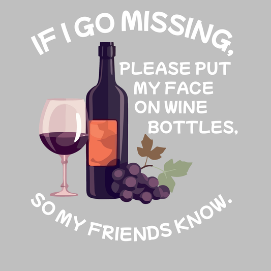 Put Me on a Wine Bottle!